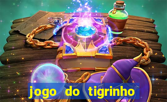 jogo do tigrinho que mais paga